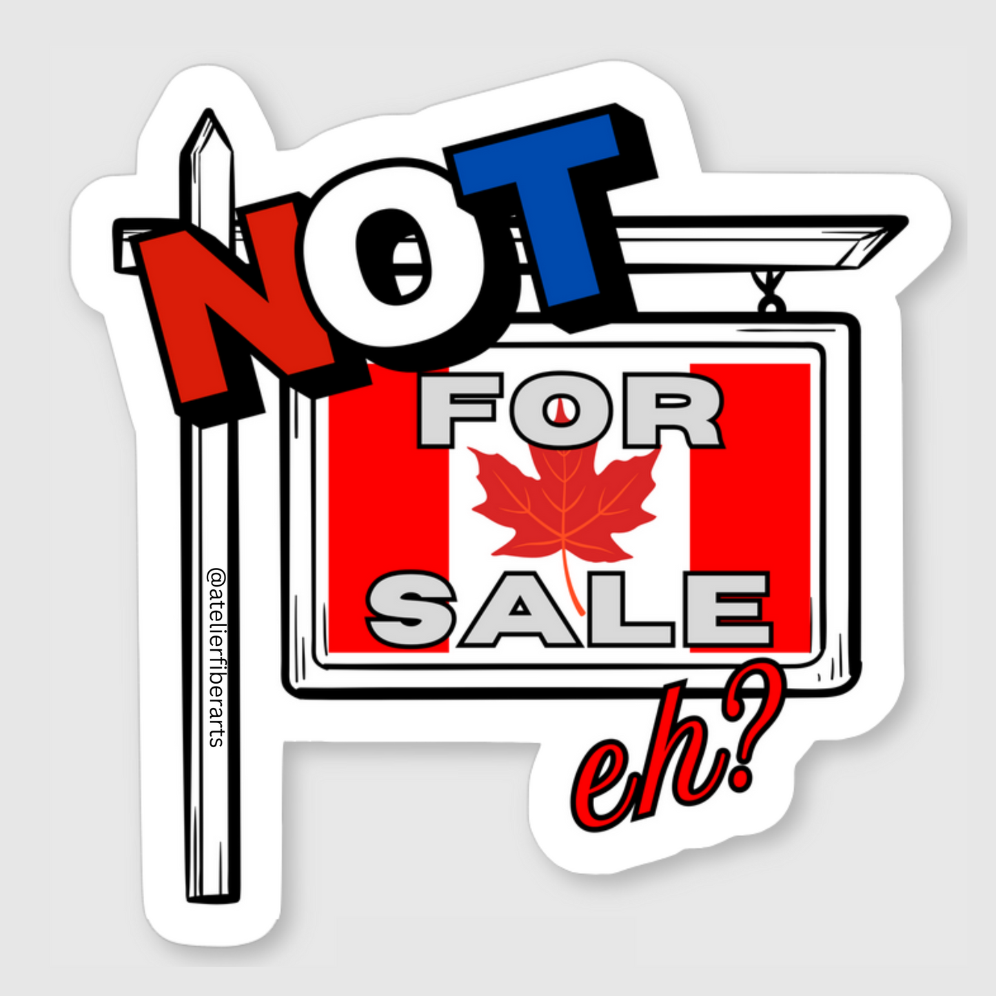 Sticker - Not For Sale Eh at Atelier Fiber Arts