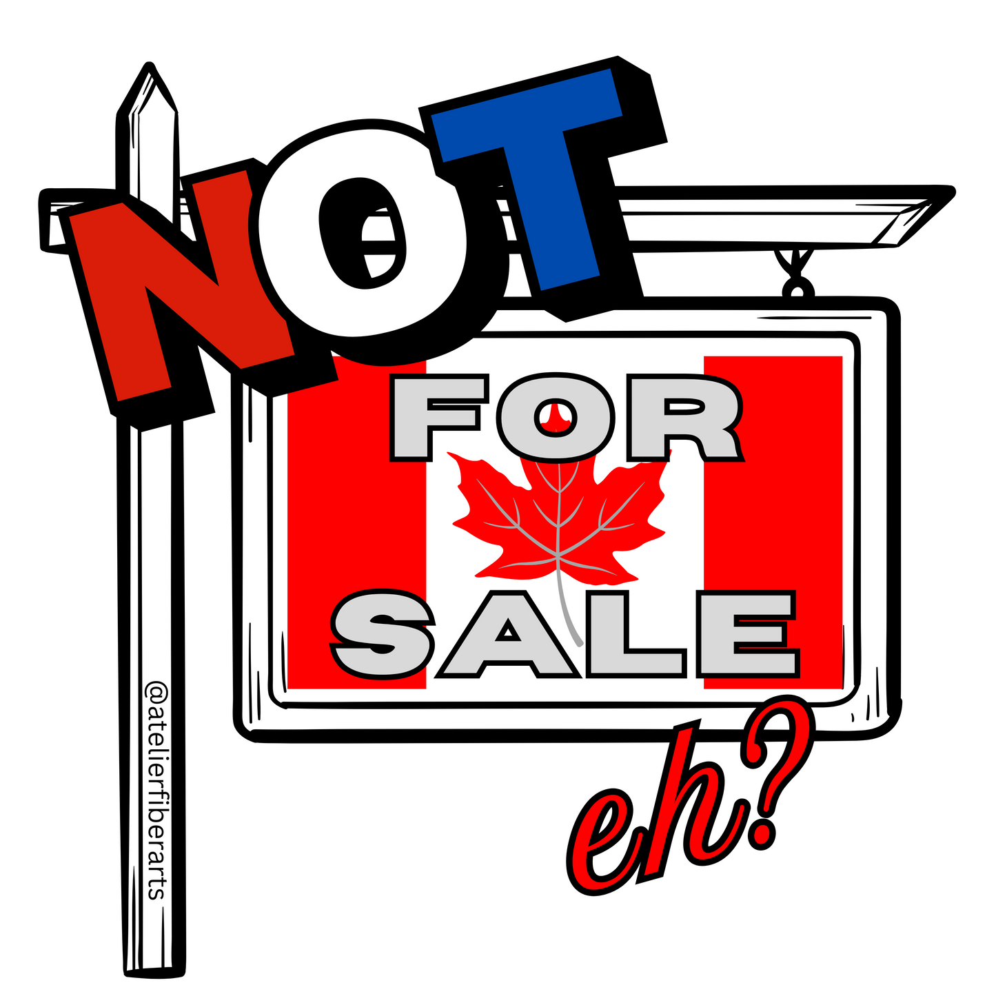 Transfer - Not For Sale Eh? at Atelier Fiber Arts