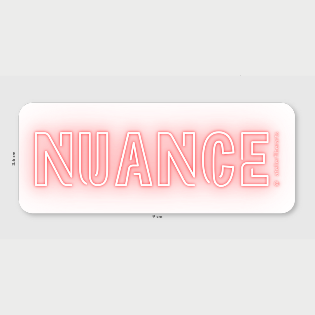 Sticker - NUANCE at Atelier Fiber Arts